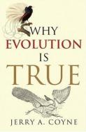 Warum Evolution wahr ist von Jerry Coyne